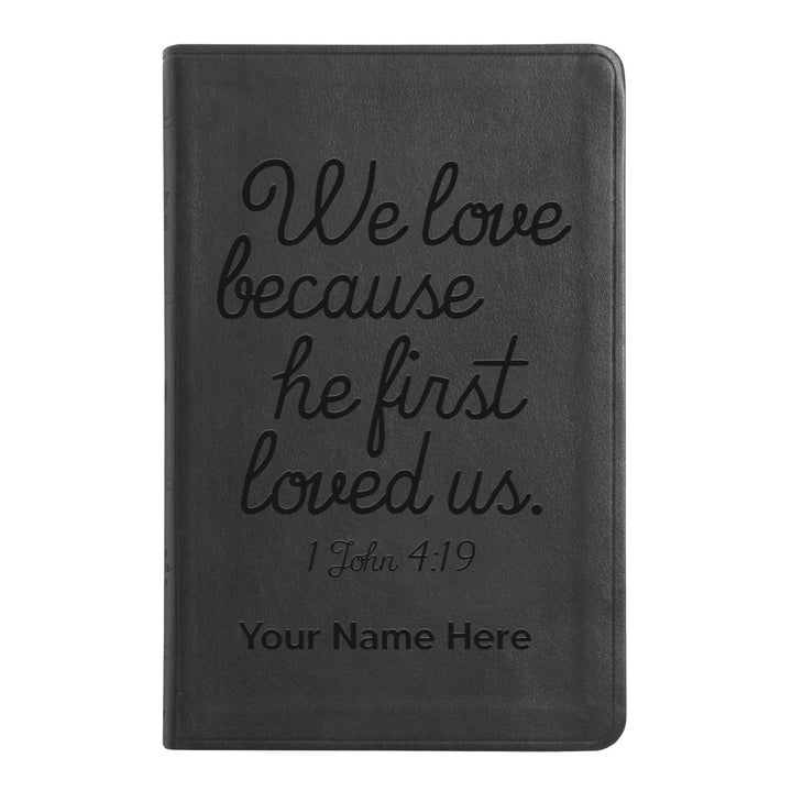 ESV Black Standard Size Thinline Holy Bible Large Print | 1 John 4:19