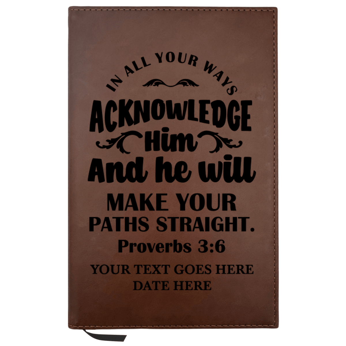 Personalized Brown Leatherette Journal Notebook | Proverbs 3:6 - Shepherds Shelf