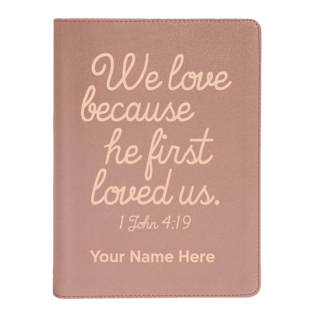 Personalized CSB She Reads Truth Community Study Bible Faux Leather Medium Print Size Rose Gold with FULL COVER 1 John 4:19 Design | Shepherds Shelf - Shepherds Shelf