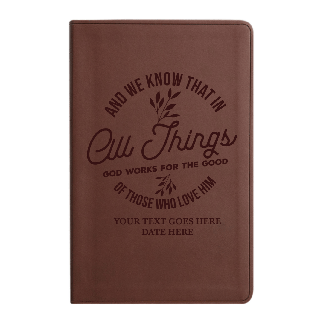 Personalized ESV Thinline Bible Large Print Faux Leather Holy Bible with All Things God Works For Good Design Brown | Shepherds Shelf - Shepherds Shelf