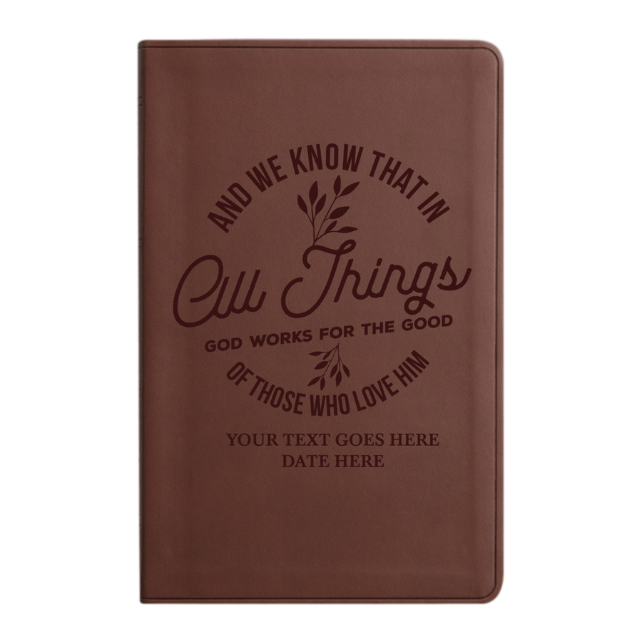 Personalized ESV Thinline Bible Large Print Faux Leather Holy Bible with All Things God Works For Good Design Brown | Shepherds Shelf - Shepherds Shelf