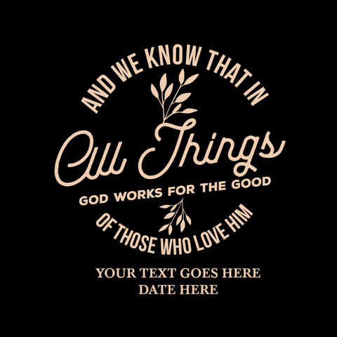 All Things God Works for Good