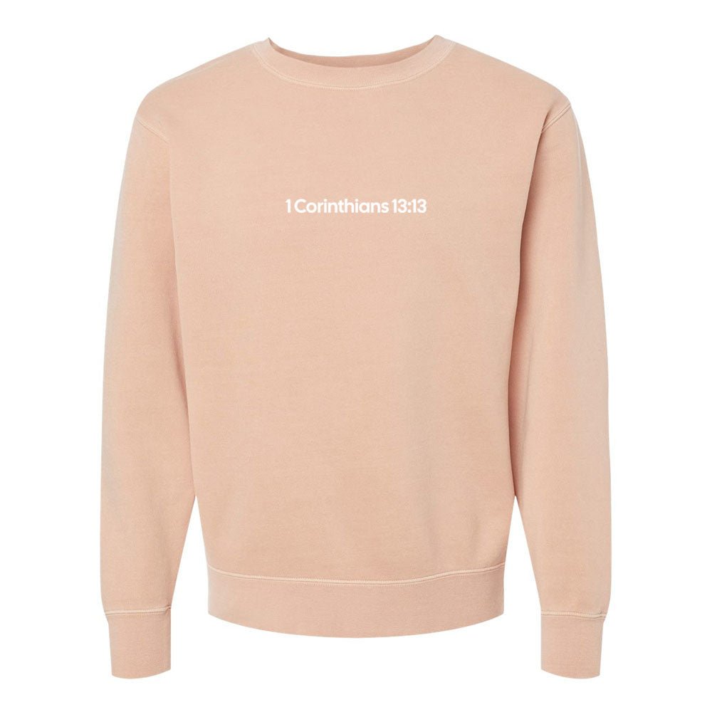 1 Corinthians 13:13 Unisex Pigment - Dyed Crewneck Sweatshirt - Shepherds Shelf