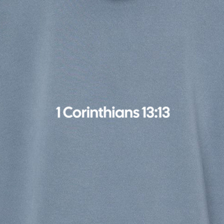 1 Corinthians 13:13 Unisex Pigment - Dyed Hoodie Sweatshirt - Shepherds Shelf