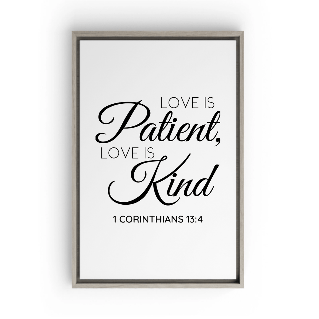 1 CORINTHIANS 13:4 Framed Canvas - Shepherds Shelf