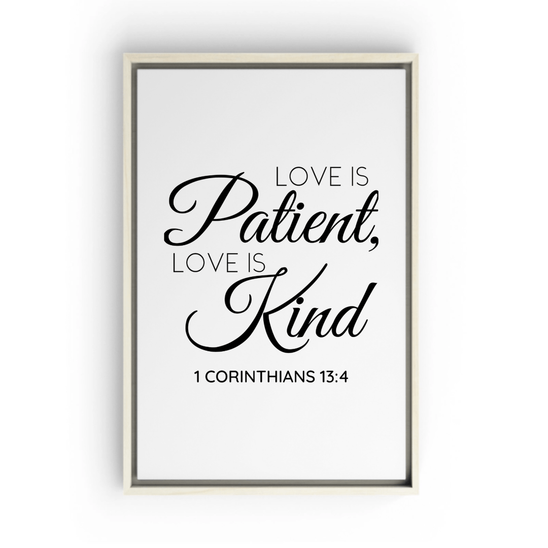 1 CORINTHIANS 13:4 Framed Canvas - Shepherds Shelf