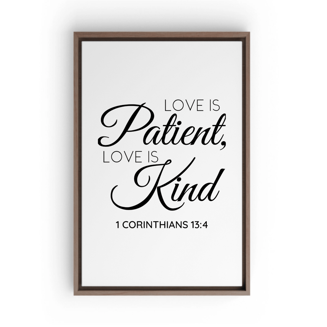 1 CORINTHIANS 13:4 Framed Canvas - Shepherds Shelf