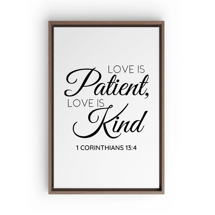 1 CORINTHIANS 13:4 Framed Canvas - Shepherds Shelf