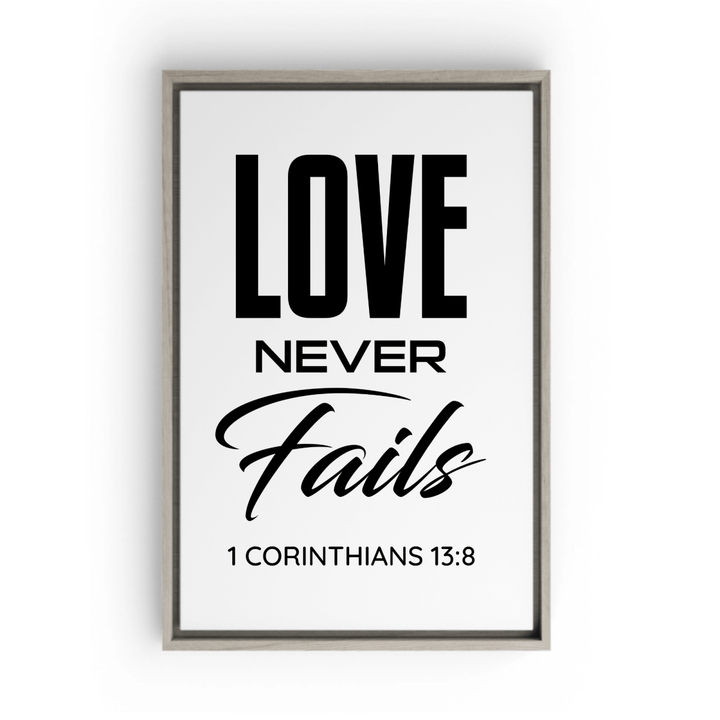 1 CORINTHIANS 13:8 Framed Canvas - Shepherds Shelf