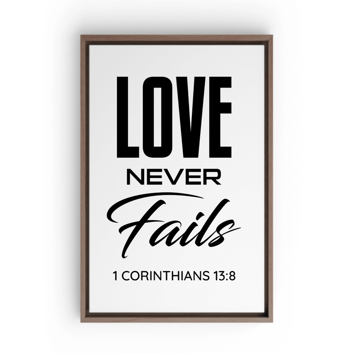 1 CORINTHIANS 13:8 Framed Canvas - Shepherds Shelf