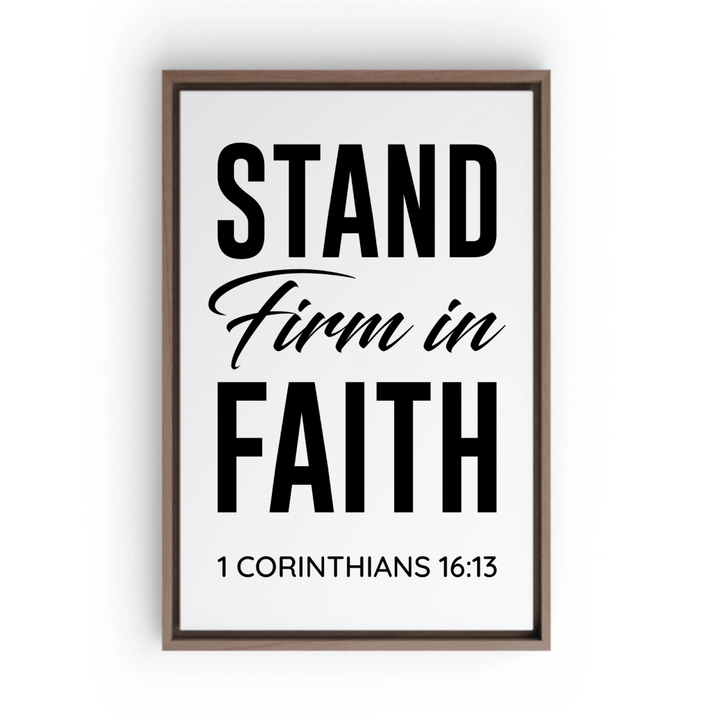 1 CORINTHIANS 16:13 Framed Canvas - Shepherds Shelf