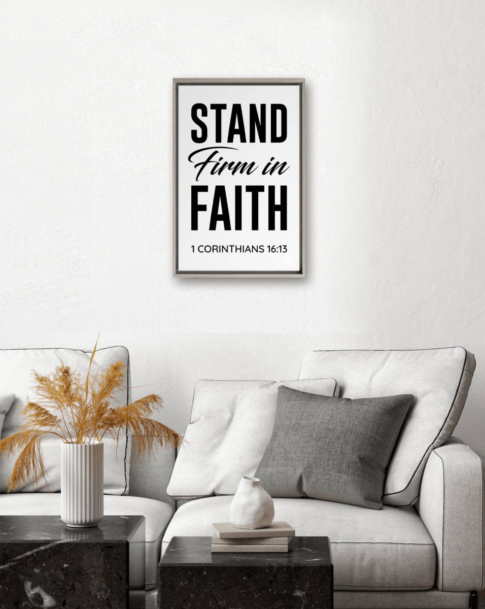 1 CORINTHIANS 16:13 Framed Canvas - Shepherds Shelf