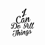 I can do all thing