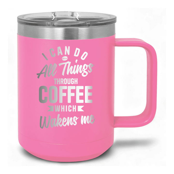 15 Oz Coffee Tumbler with Handle | Customized All Things Through Coffee | Funny Christian Mug with Sliding Lid | Black - Shepherds Shelf