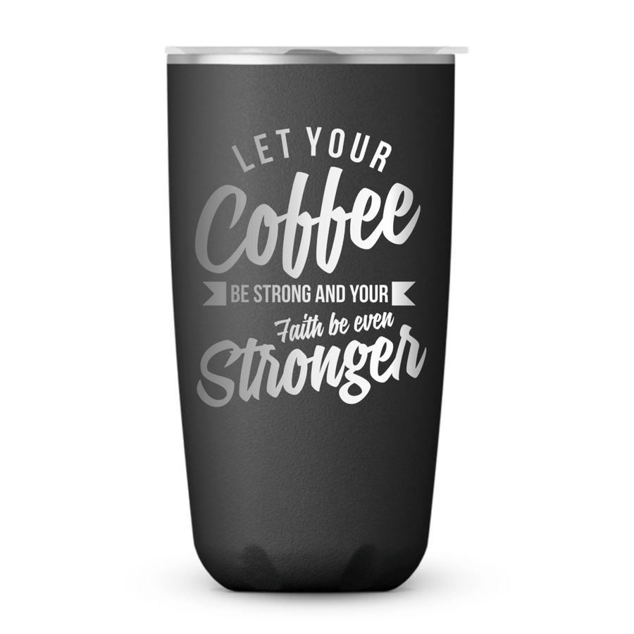 18 Oz, Onyx Coffee Tumbler Coffee Strong Faith Stronger Funny Christian Mug with Sliding Lid - Shepherds Shelf