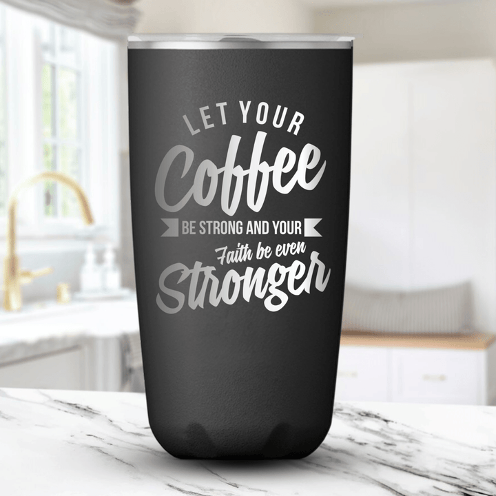 18 Oz, Onyx Coffee Tumbler Coffee Strong Faith Stronger Funny Christian Mug with Sliding Lid - Shepherds Shelf