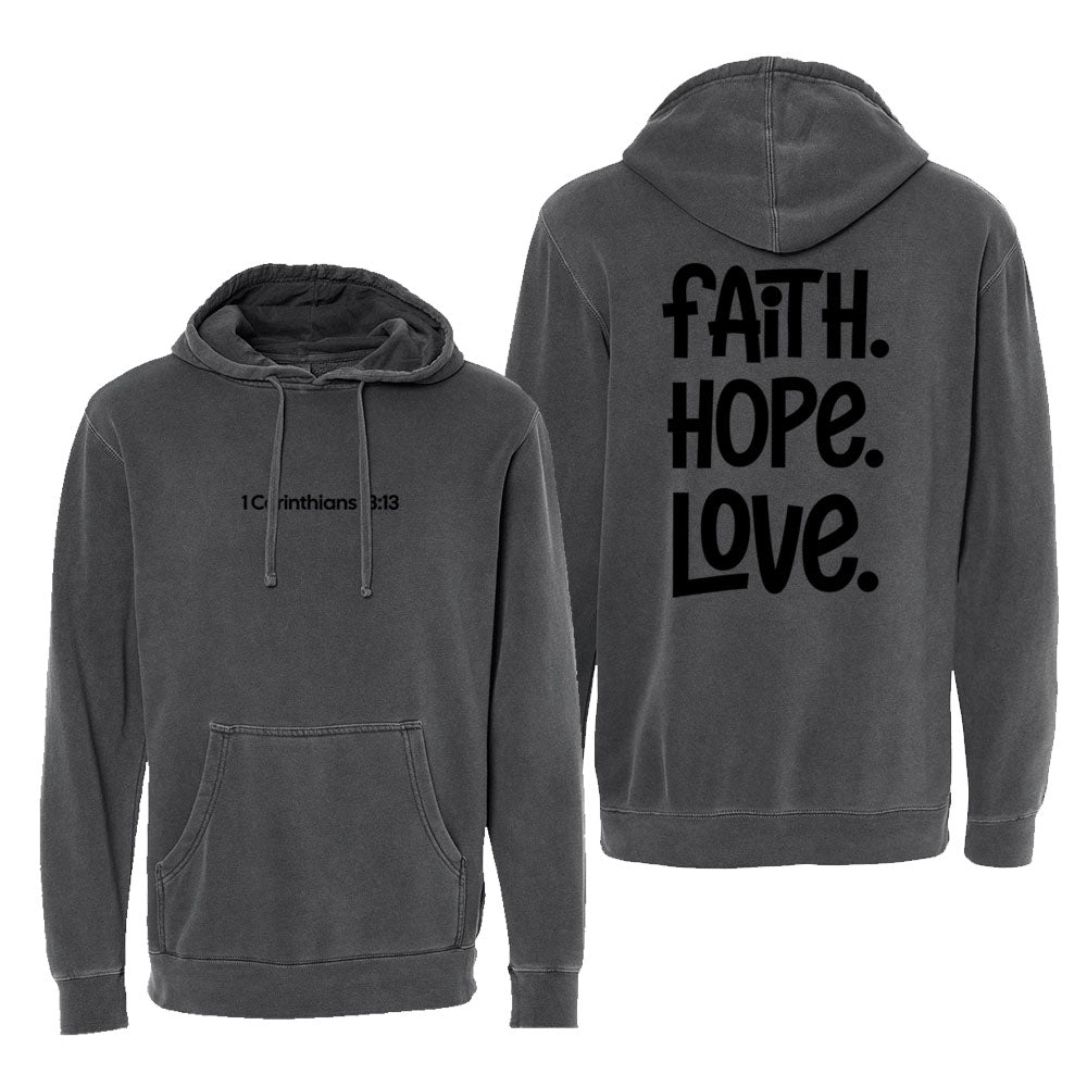 1 Corinthians 13:13 Unisex Pigment-Dyed Hoodie Sweatshirt