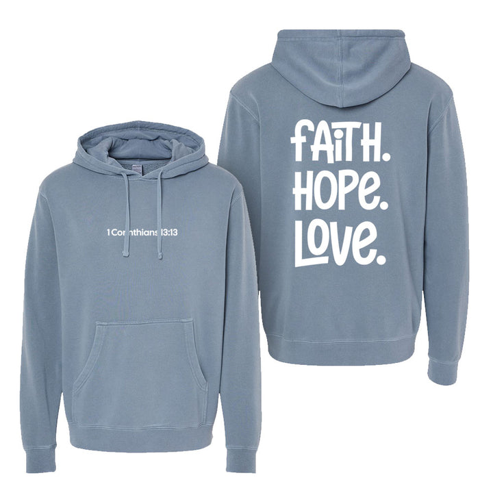 1 Corinthians 13:13 Unisex Pigment-Dyed Hoodie Sweatshirt