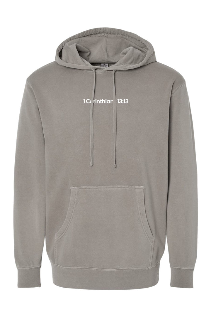 1 Corinthians 13:13 Unisex Pigment-Dyed Hoodie Sweatshirt