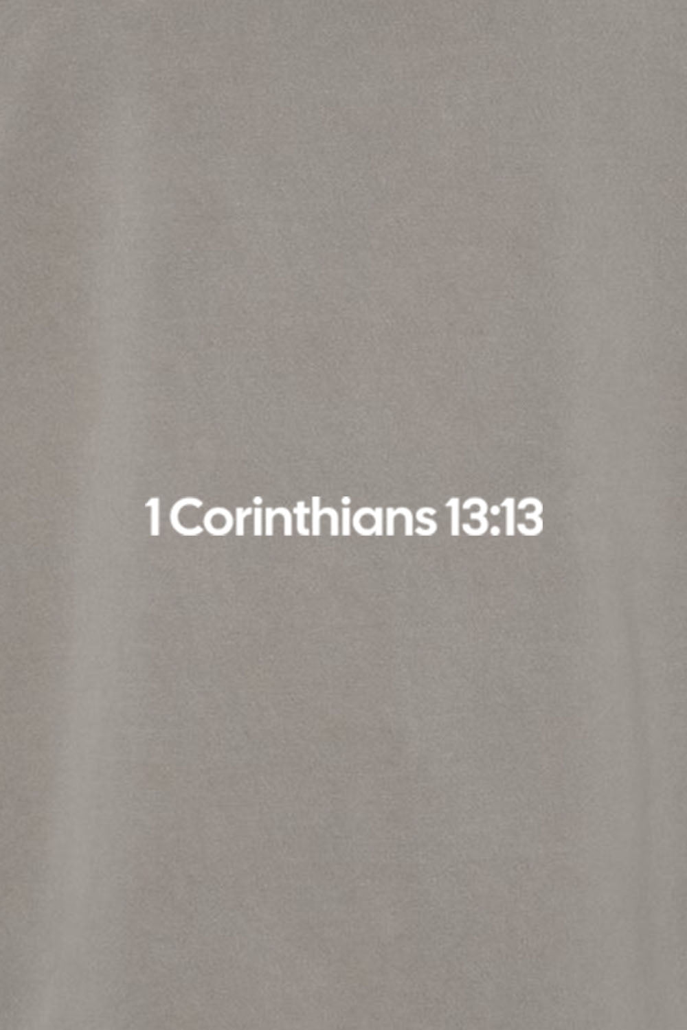 1 Corinthians 13:13 Unisex Pigment-Dyed Hoodie Sweatshirt