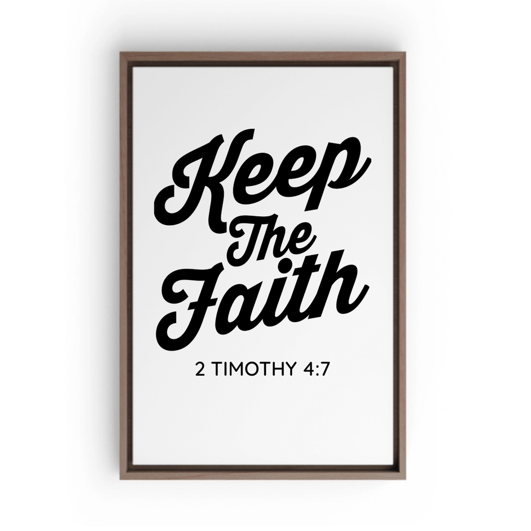 2 TIMOTHY 4:7 Framed Canvas - Shepherds Shelf