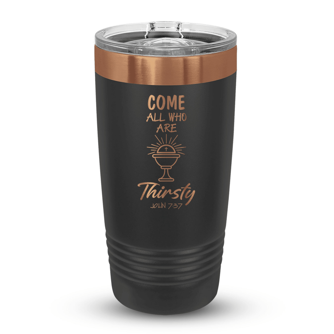 20 Oz Custom Tumbler Stainless Steel with Sliding Lid | Come All + Wine cup Illustration Design | Rose Gold, Black - Shepherds Shelf