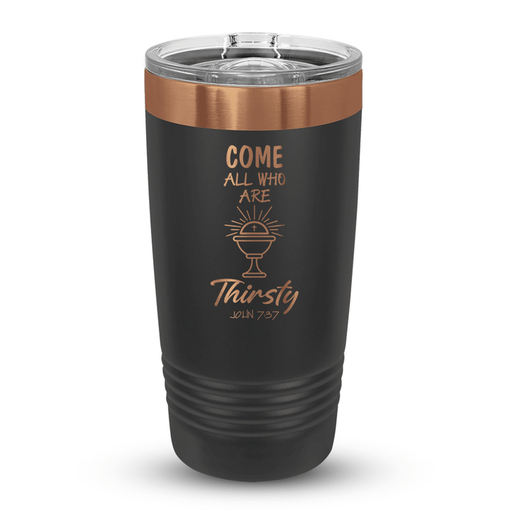 20 Oz Custom Tumbler Stainless Steel with Sliding Lid | Come All + Wine cup Illustration Design | Rose Gold, Black - Shepherds Shelf