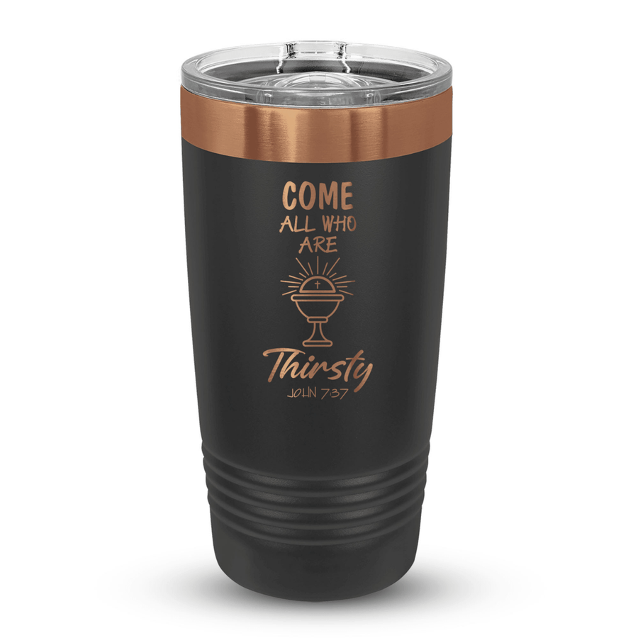 20 Oz Custom Tumbler Stainless Steel with Sliding Lid | Come All + Wine cup Illustration Design | Rose Gold, Black - Shepherds Shelf