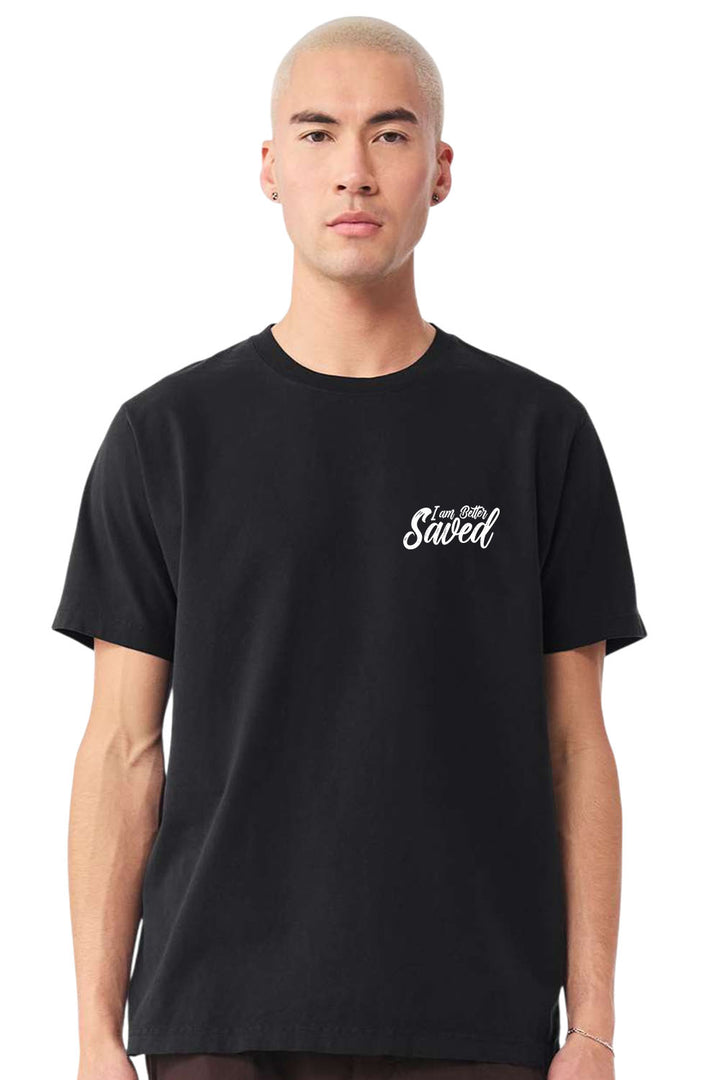 I am Better Saved Unisex Garment-Dyed Tee