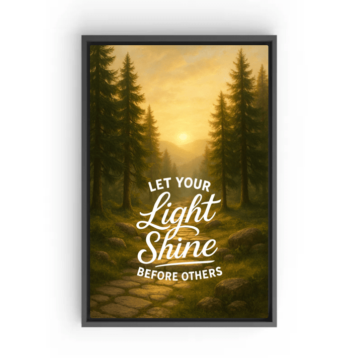Christian Framed Canvas Wall Art - Let Your Light Shine Before Others - Shepherds Shelf