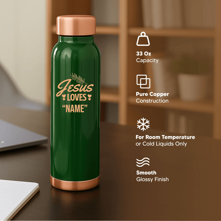Custom Personalized Copper Water Bottle with Jesus Loves Your Name Foliage Design | Pure Copper | 33 Oz - Shepherds Shelf
