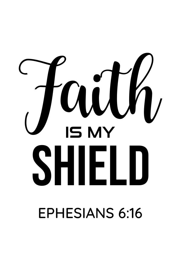 Ephesians 6:16 Scripture Poster - Shepherds Shelf