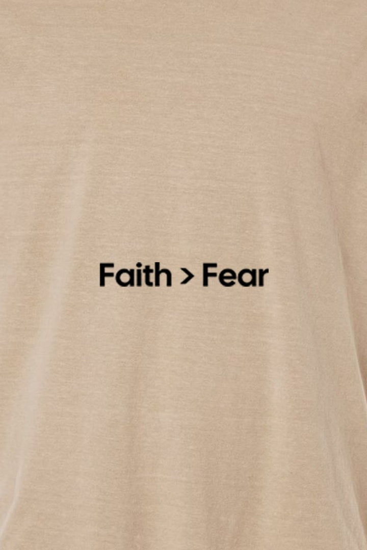 Faith > Fear Unisex Garment - Dyed Tee - Shepherds Shelf