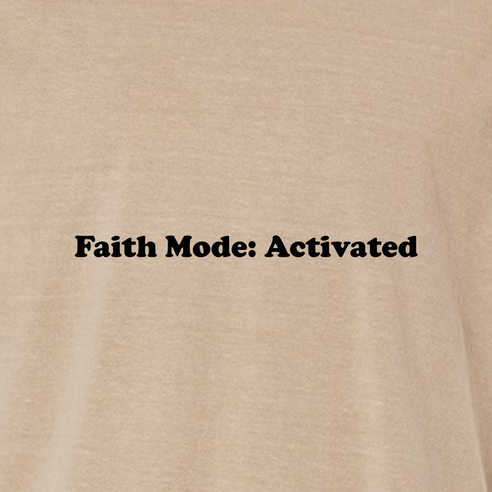 Faith Mode Activated Unisex Garment - Dyed Tee - Shepherds Shelf