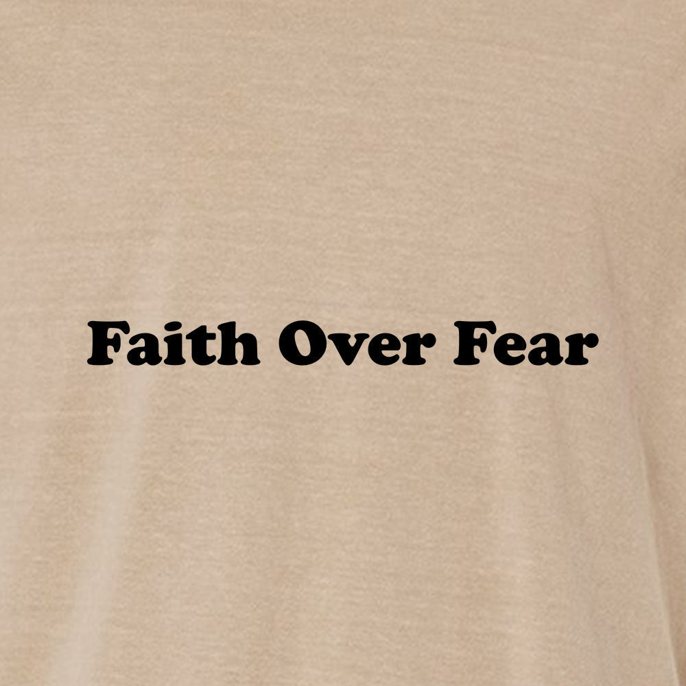Faith Over Fear 3 Unisex Garment - Dyed Tee - Shepherds Shelf