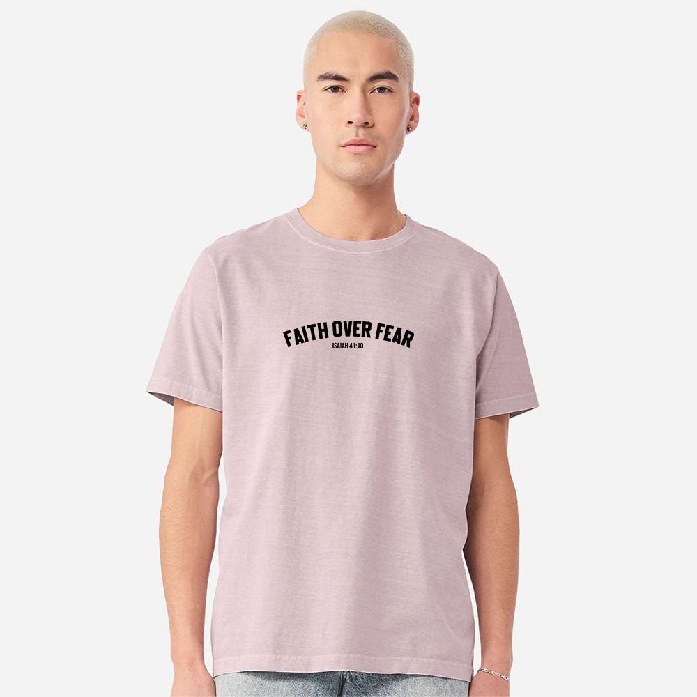 Faith Over Fear Unisex Garment - Dyed Tee - Shepherds Shelf
