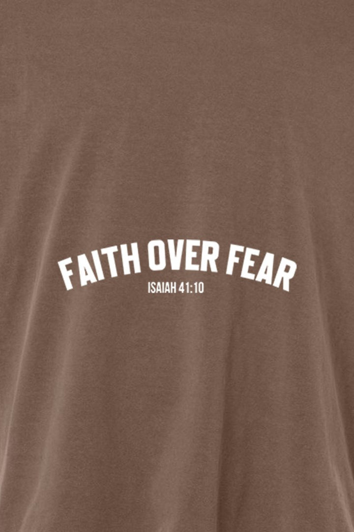 Faith Over Fear Unisex Garment - Dyed Tee - Shepherds Shelf