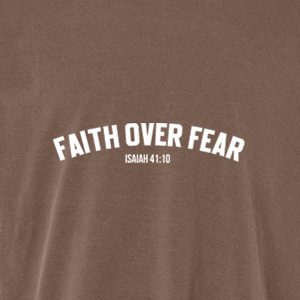 Faith Over Fear Unisex Garment - Dyed Tee - Shepherds Shelf