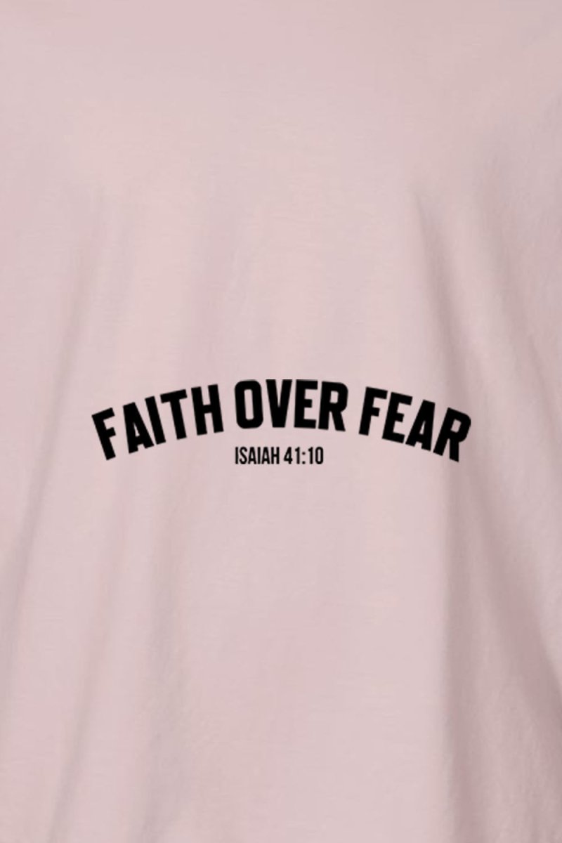 Faith Over Fear Unisex Garment - Dyed Tee - Shepherds Shelf