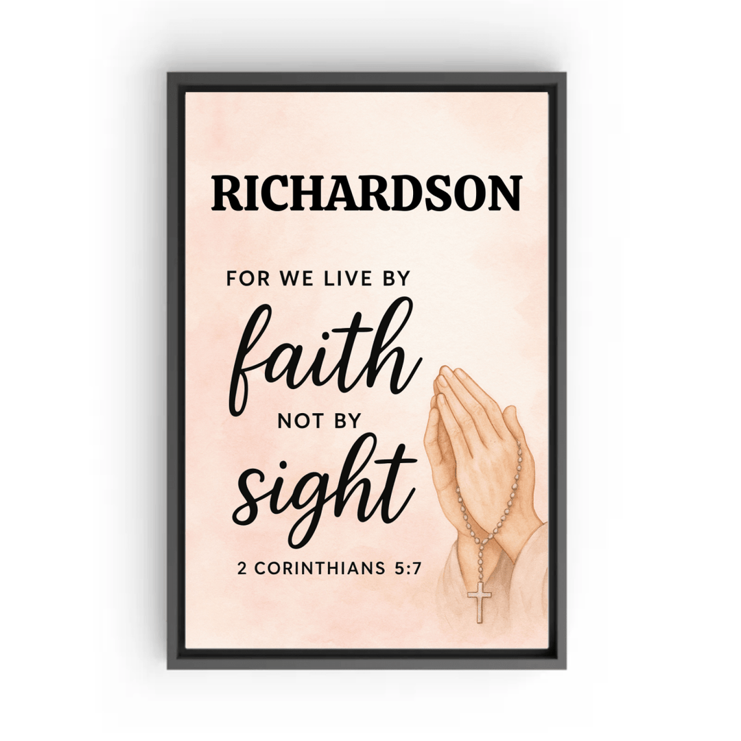 Framed Canvas 2 Corinthians 5:7 - Shepherds Shelf