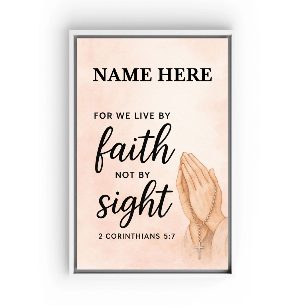 Framed Canvas 2 Corinthians 5:7 - Shepherds Shelf