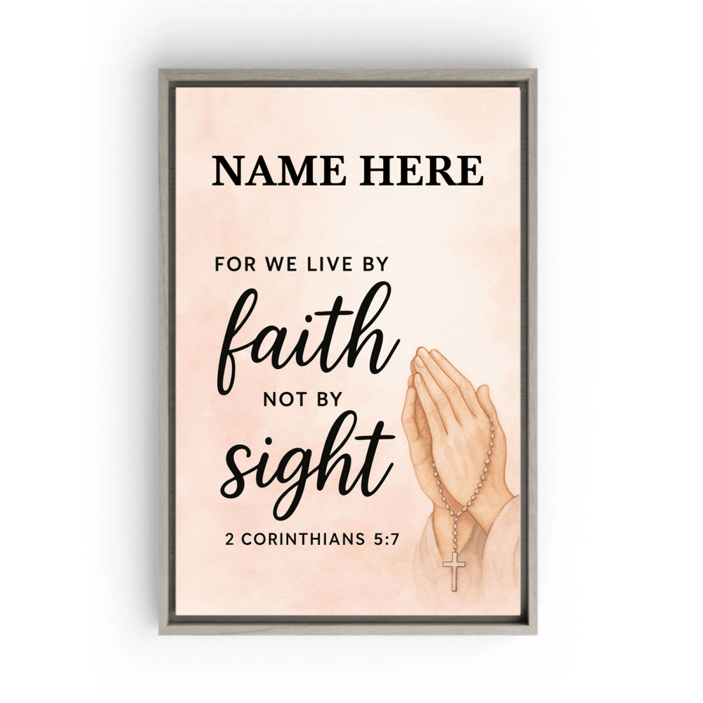 Framed Canvas 2 Corinthians 5:7 - Shepherds Shelf