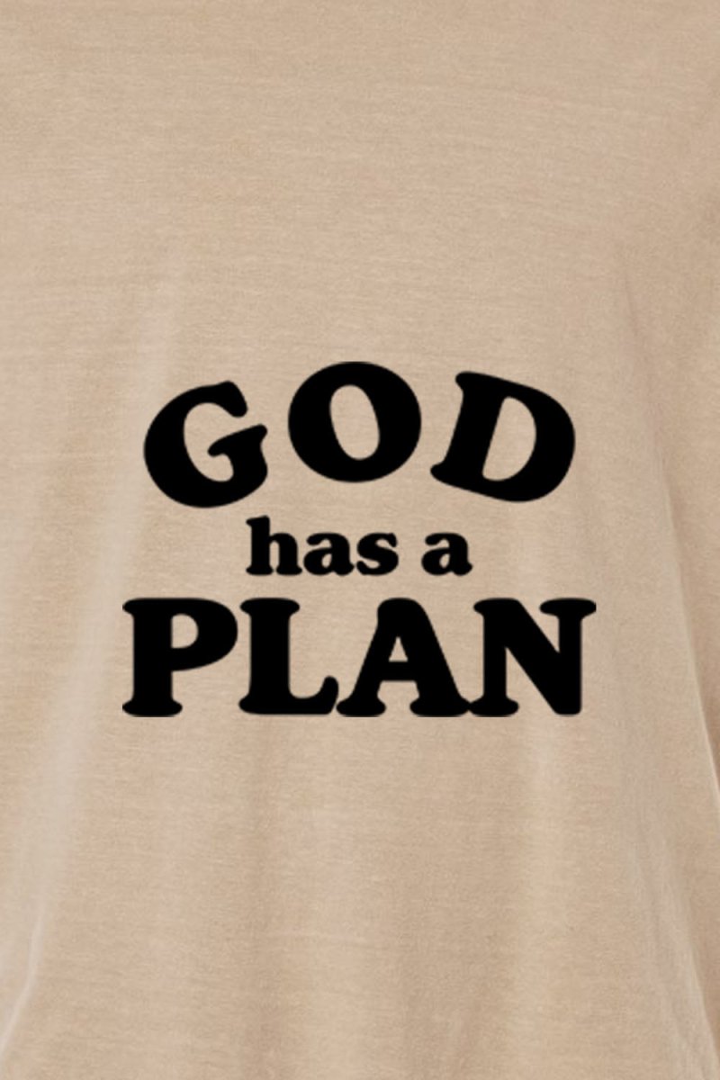 God has a Plan Unisex Garment - Dyed Tee - Shepherds Shelf