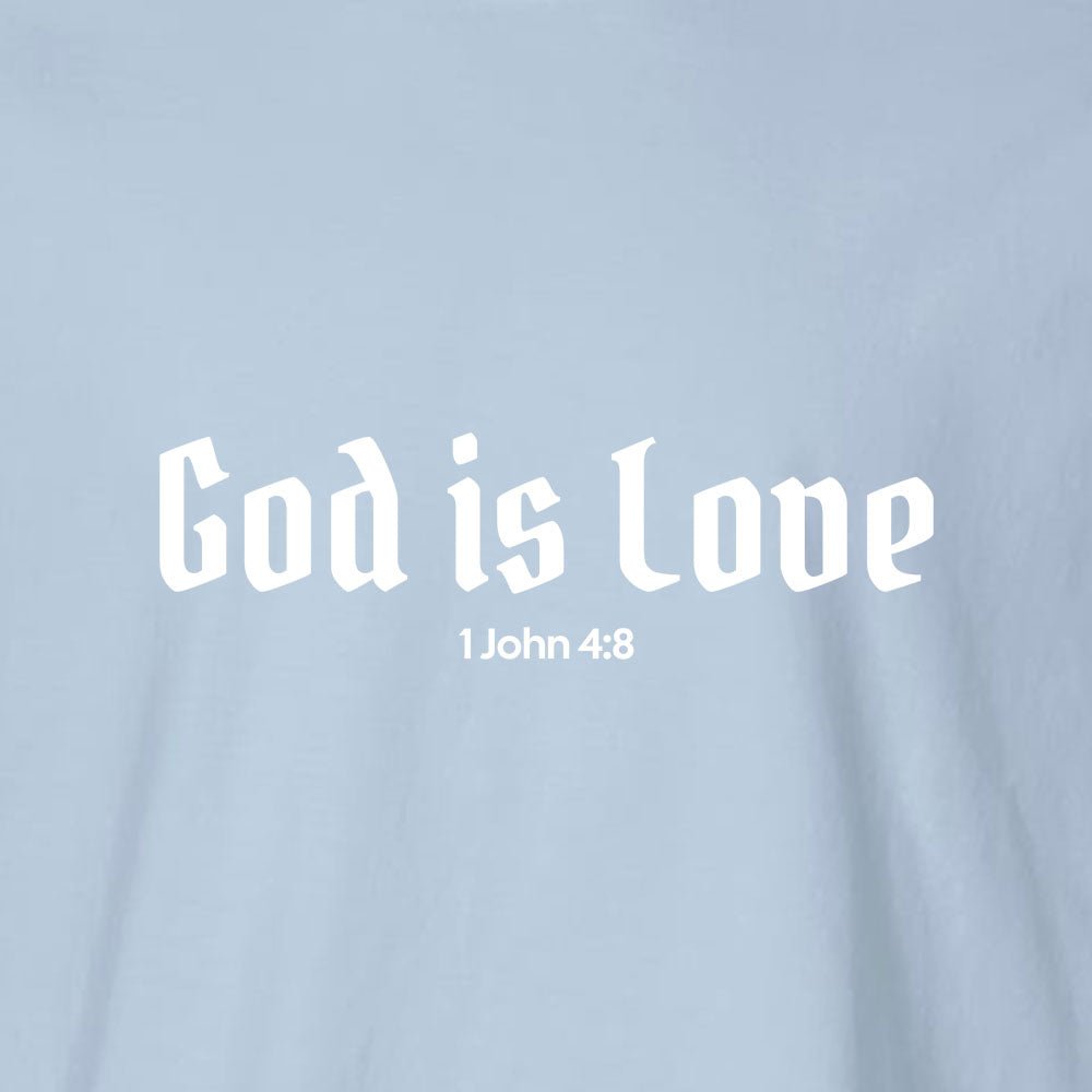 God is Love Unisex Garment - Dyed Tee - Shepherds Shelf