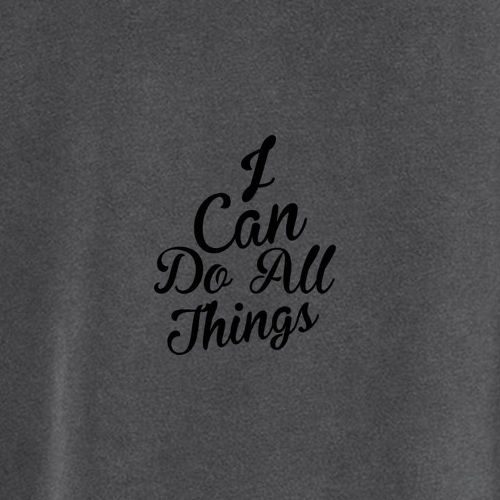 I Can do All Things Unisex Pigment - Dyed Hoodie Sweatshirt - Shepherds Shelf