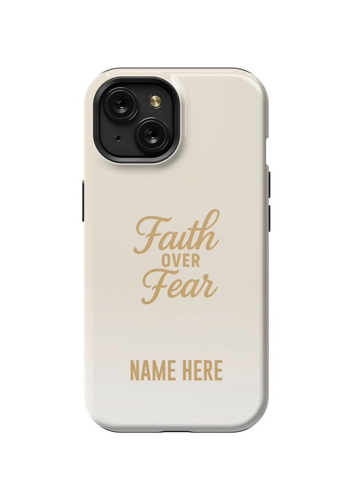 iPhone Case – Faith Over Fear Edition - Shepherds Shelf