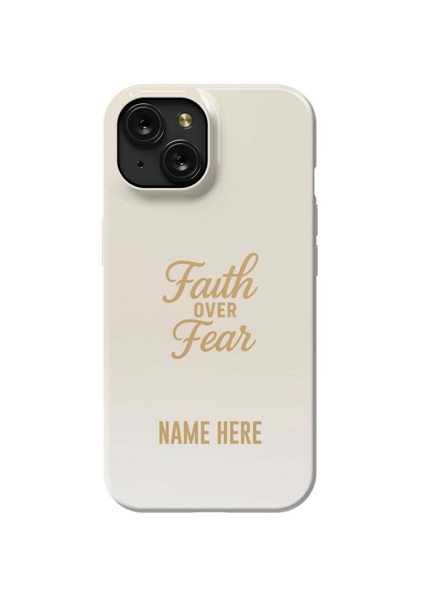 iPhone Case – Faith Over Fear Edition - Shepherds Shelf