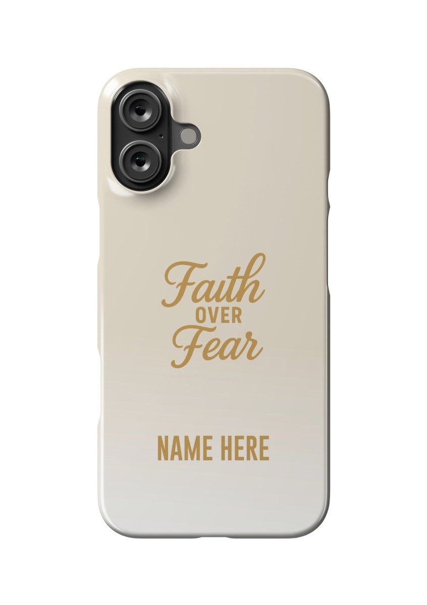 iPhone Case – Faith Over Fear Edition - Shepherds Shelf