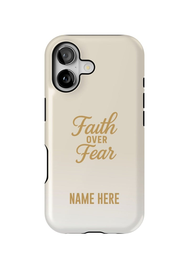 iPhone Case – Faith Over Fear Edition - Shepherds Shelf