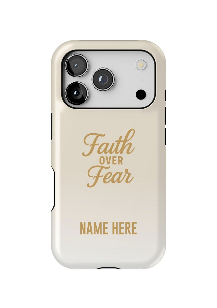 iPhone Case – Faith Over Fear Edition - Shepherds Shelf